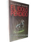 EL IDOLO PERDIDO - DOUGLAS PRESTON / LINCOLN CHILD - CIRCULO DE LECTORES