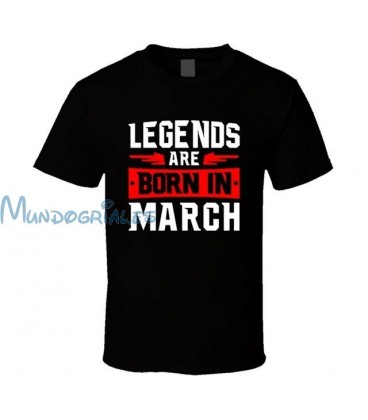 Camiseta Legends are born in march
