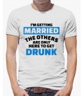 I´m getting married the others are only here to get drunk Despedida de Soltero camiseta personalizada